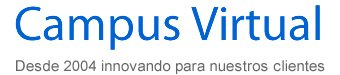 campus virtual, desde 2004 innovando para nuestros clientes
